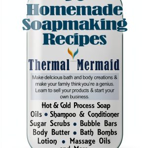 Thermal Mermaid Kindle Book Candle Soap Making Guide-0